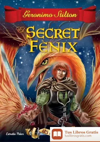 Descargar Gerónimo Stilton. El Secret Del Fènix