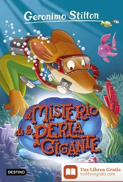 Descargar Gs 57N. El Misterio De La Perla Gigante: Geronimo Stilton