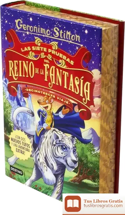 Descargar Las Siete Pruebas Del Reino De La Fantasía. Decimotercer Viaje