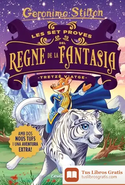 Descargar Les Set Proves Del Regne De La Fantasia. Tretzè Viatge