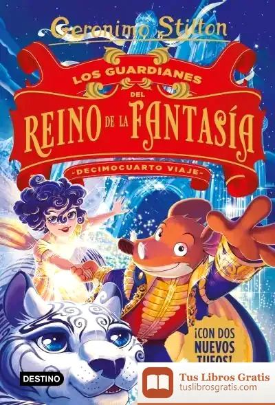 Descargar Los Guardianes Del Reino De La Fantasía. Decimocuarto Viaje