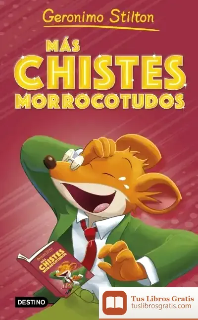 Descargar Más Chistes Morrocotudos de Geronimo Stilton