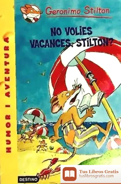 Descargar No Volies Vacances, Stilton?