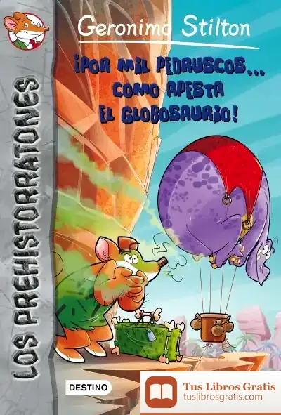 Descargar Prehistorratones 13. ¡Por Mil Pedruscos... Cómo Apesta El Globosaurio!