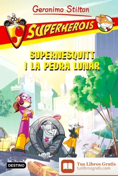 Descargar Supernesquitt I La Pedra Lunar