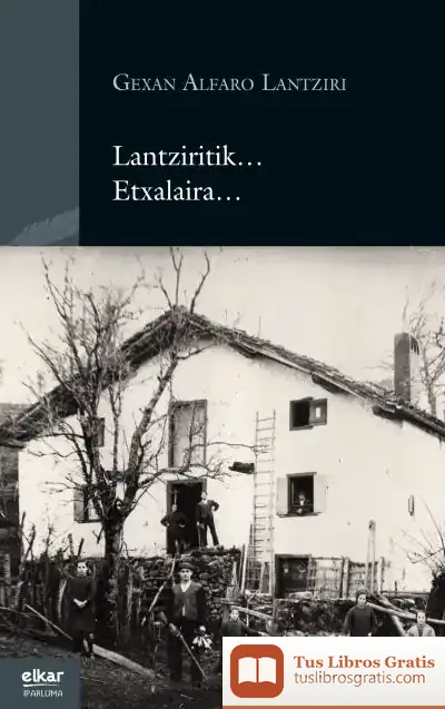 Descargar Lantziritik... Etxalaira