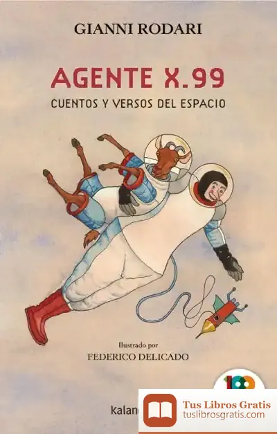 Descargar Agente X.99, Cuentos Y Versos Del Espacio
