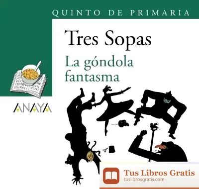 Descargar Blíster "" La Góndola Fantasma "" 5º De Primaria