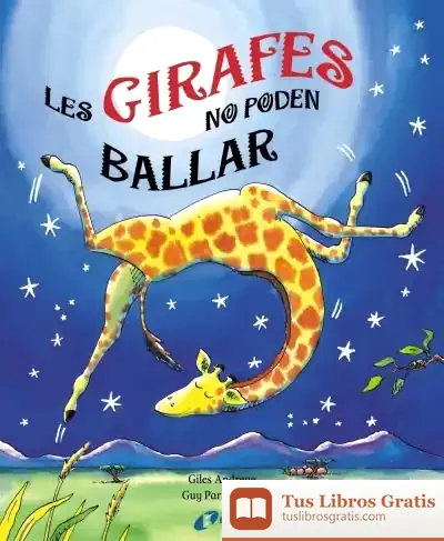 Descargar Les Girafes No Poden Ballar