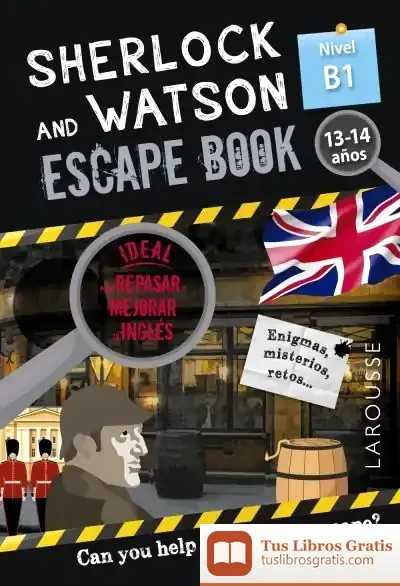Descargar Sherlock & Watson. Escape Book Para Repasar Inglés. 13-14 Años de Gilles Saint-martin
