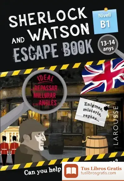Descargar Sherlock & Watson. Escape Book Per Repassar Anglès. 13-14 Anys de Gilles Saint-martin