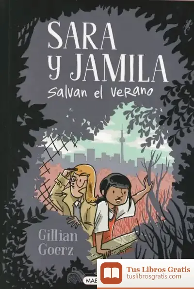 Descargar Sara Y Jamila Salvan El Verano de Gillian Goerz