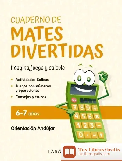 Descargar Cuaderno De Mates Divertidas 6-7 Años