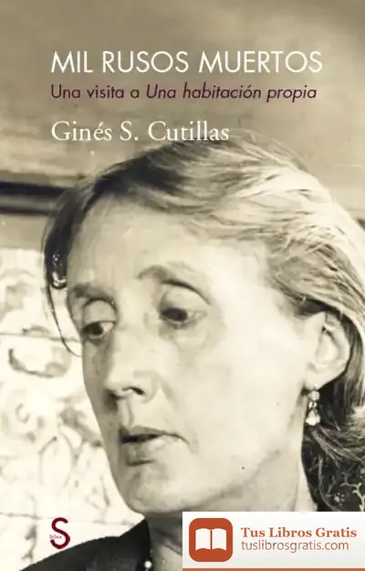 Descargar Mil Rusos Muertos de Ginés S. Cutillas