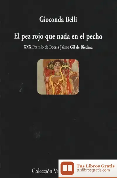 Descargar El Pez Rojo Que Nada En El Pecho de Gioconda Belli
