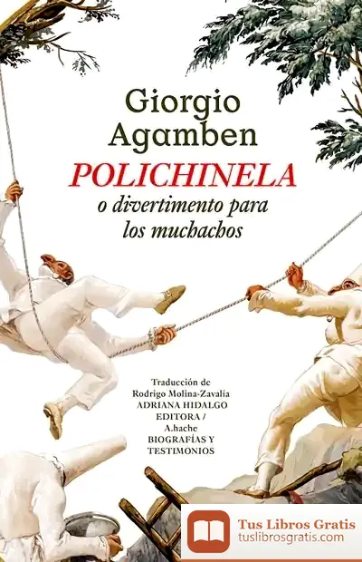 Descargar Polichinela de Giorgio Agamben