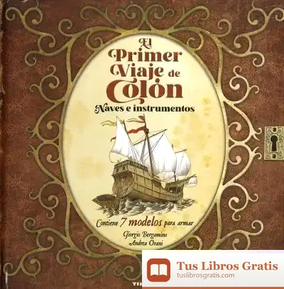 Descargar Modelos Para Armar. El Primer Viaje De Colón. Naves E Instrumentos. 7 Modelos Para Armar