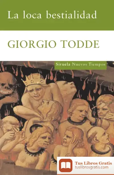 Descargar La Loca Bestialidad de Giorgio Todde