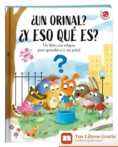 Descargar Un Orinal - Y Eso Que Es? de Alejandro Llano
