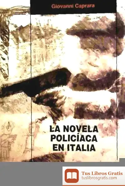 Descargar La Novela Policiaca En Italia