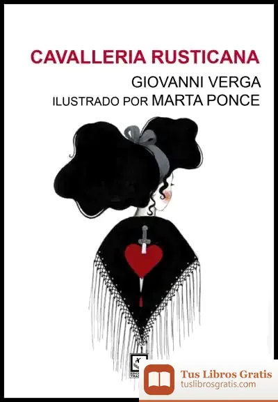 Descargar Cavalleria Rusticana Y Otros Cuentos Sicilianos de Giovanni Verga