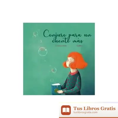 Descargar Conjuro Para Un Cuento Más de Gisela Navarro Fuster