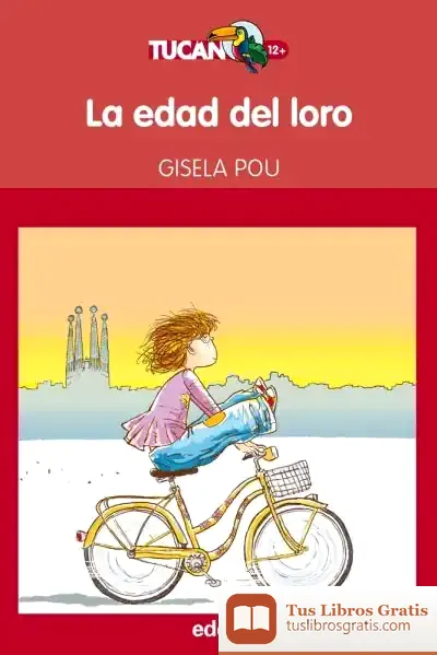 Descargar La Edad Del Loro, De Gisela Pou de Gisela Pou