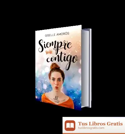 Descargar Siempre Soñé Contigo de Giselle Amorós