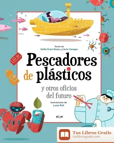 Descargar Pescadores De Plásticos Y Otros Oficios Del Futuro