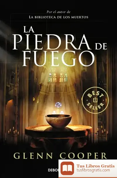 Descargar La Piedra De Fuego de Glenn Cooper