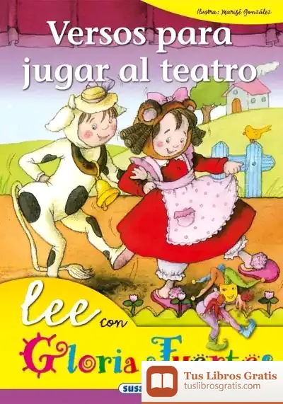 Descargar Lee Con Gloria Fuertes. Versos Para Jugar Al Teatro