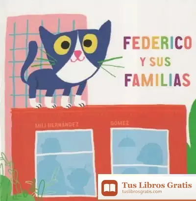 Descargar Federico Y Sus Familias de Gómez