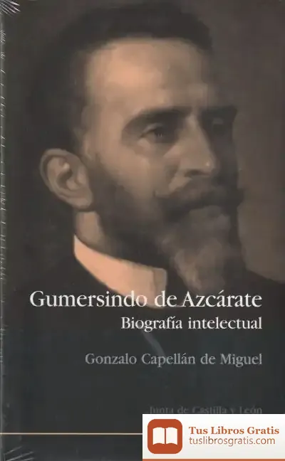 Descargar Gumersindo De Azcárate: Biografía Intelectual