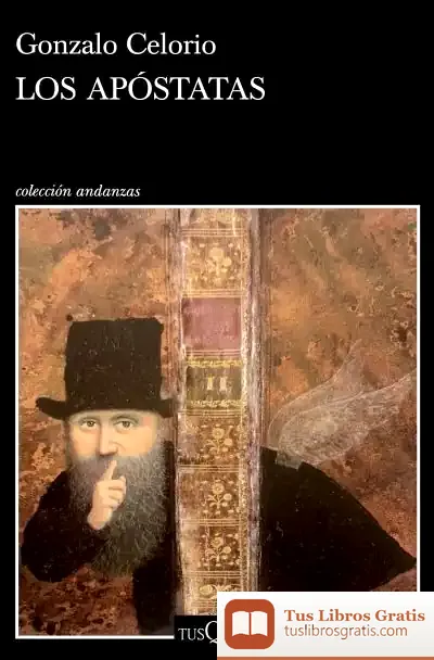 Descargar Los Apóstatas de Gonzalo Celorio