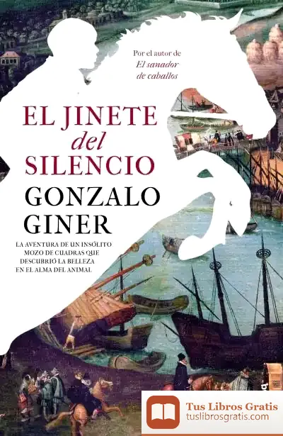 Descargar El Jinete Del Silencio de Gonzalo Giner