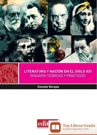 Descargar Literatura Y Nación En El Siglo Xxi de Gonzalo Navajas