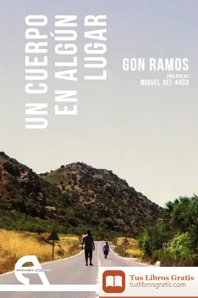 Descargar Un Cuerpo En Algún Lugar de Gonzalo Ramos Barroso