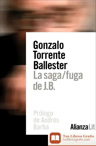 Descargar La Saga/Fuga De J B