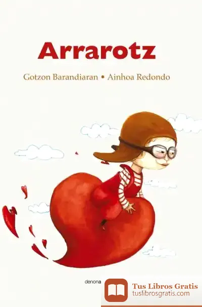 Descargar Arrarotz de Gotzon Barandiaran Arteaga
