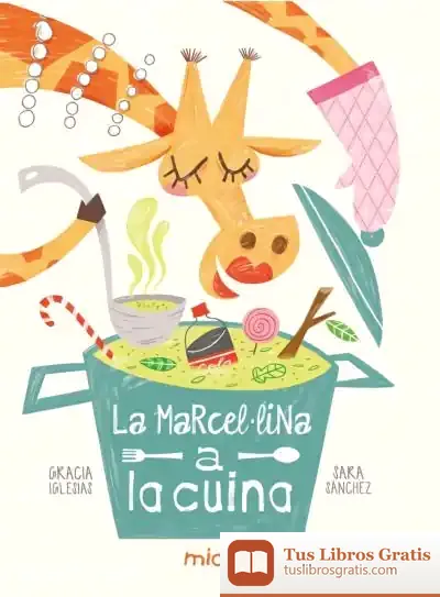 Descargar La Marcel·Lina A La Cuina de Gracia Iglesias
