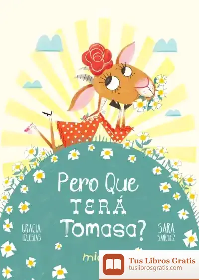 Descargar Pero Que Terá Tomasa? de Gracia Iglesias