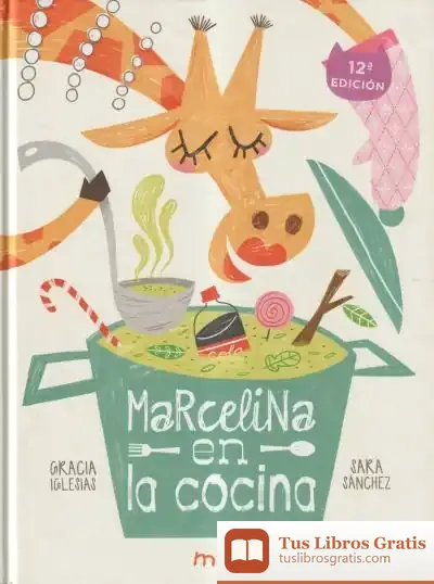 Descargar Marcelina En La Cocina de Gracia Iglesias