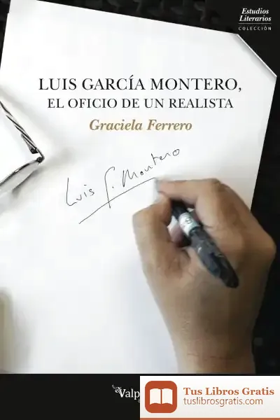 Descargar Luis García Montero, El Oficio De Un Realista
