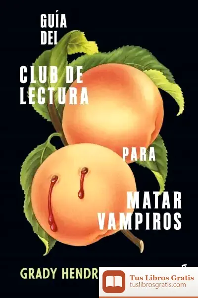 Descargar Guía Del Club De Lectura Para Matar Vampiros