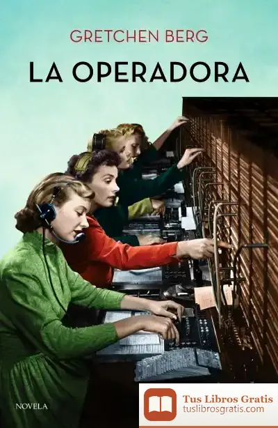 Descargar La Operadora de Gretchen Berg