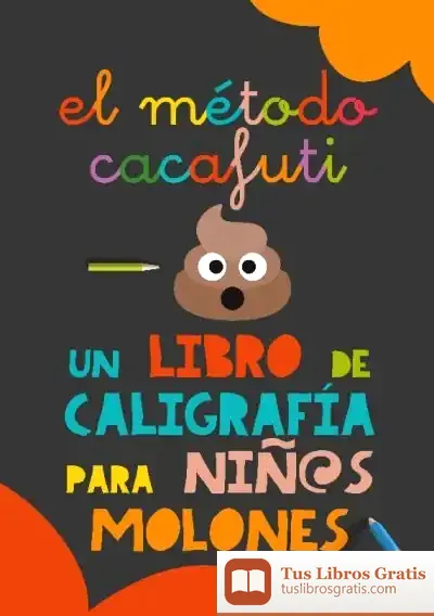 Descargar El Método Cacafuti de Grete Books