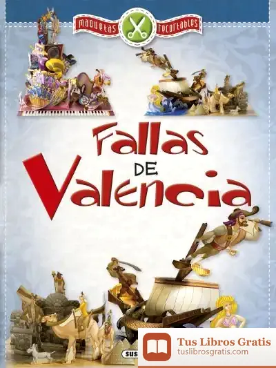 Descargar Maquetas Recortables. Fallas De Valencia