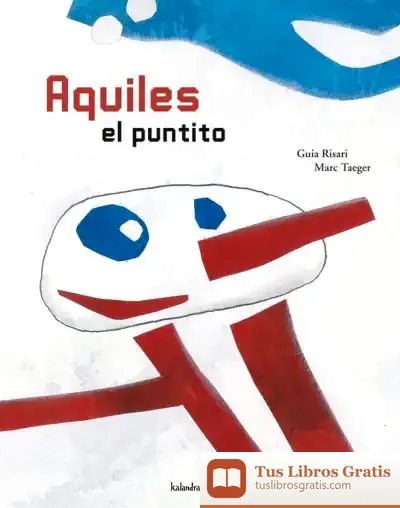 Descargar Aquiles El Puntito de Pep Castellano
