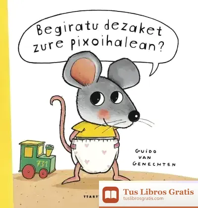 Descargar Begiratu Dezaket Zure Pixoihalean ? de Guido Van Genechten