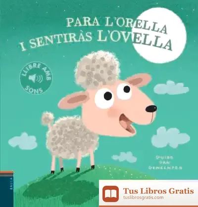 Descargar Para L'Orella I Sentiràs L'Ovella de Guido Van Genechten